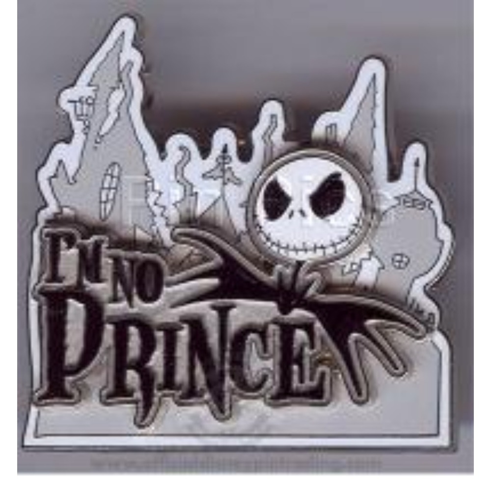 Disney Nightmare Before Christmas Jack Skellington I'm No Prince Enamel Pin